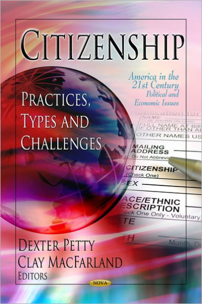 Citizenship: Practices, Types and Challenges
