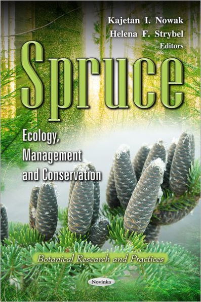 Spruce: Ecology, Management, and Conservation