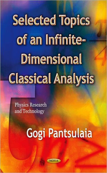 Selected Topics of an Infinite-Dimensional Classical Analysis