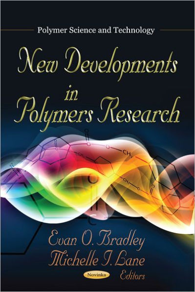 New Developments in Polymers Research