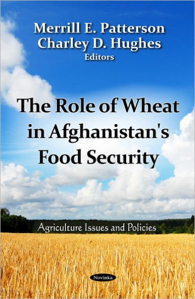 The Role of Wheat in Afghanistan's Food Security