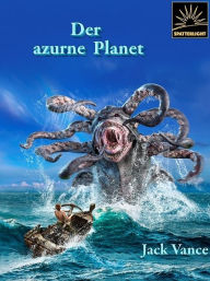 Title: Der azurne Planet, Author: Jack Vance