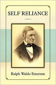 Title: Self Reliance, Author: Ralph Waldo Emerson