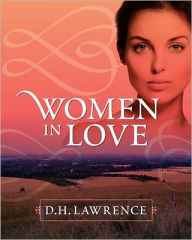 Title: Women in Love, Author: D. H. Lawrence