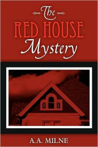 Title: The Red House Mystery, Author: A. A. Milne