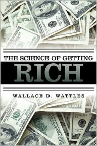 Title: The Science of Getting Rich, Author: Wallace D Wattles