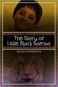 Title: The Story of Little Black Sambo, Author: Helen Bannerman