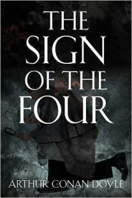 Title: The Sign of the Four, Author: Arthur Conan Doyle