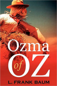 Title: Ozma of Oz, Author: L. Frank Baum