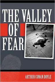 Title: The Valley of Fear, Author: Arthur Conan Doyle