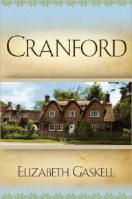 Title: Cranford, Author: Elizabeth Gaskell