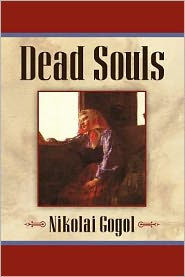 Title: Dead Souls, Author: Nikolai Gogol