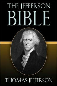 Title: The Jefferson Bible, Author: Thomas Jefferson