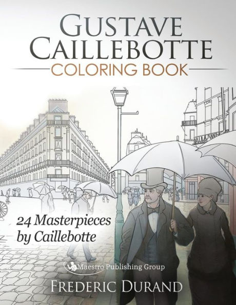 Gustave Caillebotte Coloring Book: 24 Masterpieces by Caillebotte