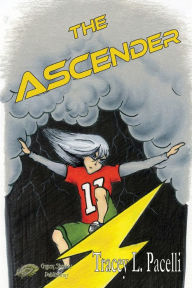 Title: The Ascender, Author: Tracey L Pacelli