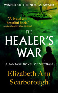 Title: The Healer's War, Author: Elizabeth Ann Scarborough