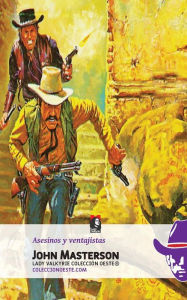 Title: Asesinos y Ventajistas, Author: Lady Valkyrie