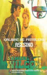 Title: Calibre de pistolero asesino, Author: Lady Valkyrie