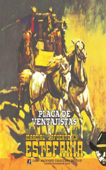 Plaga de ventajistas (Colecciï¿½n Oeste)