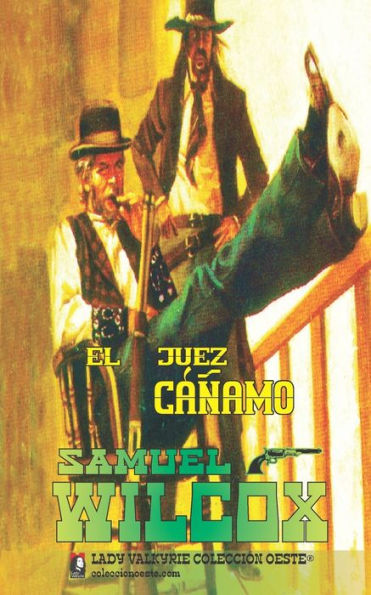 El juez cï¿½ï¿½amo (Colecciï¿½n Oeste)