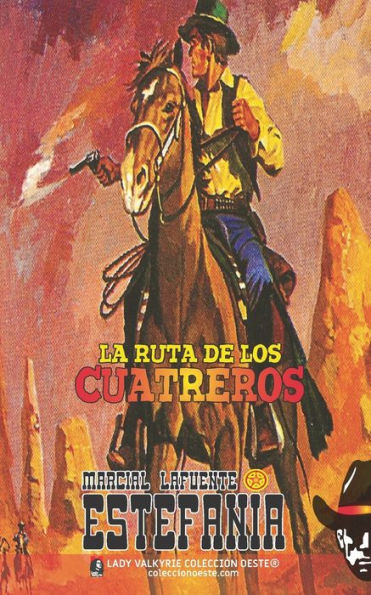 La ruta de los cuatreros (Colecciï¿½n Oeste)