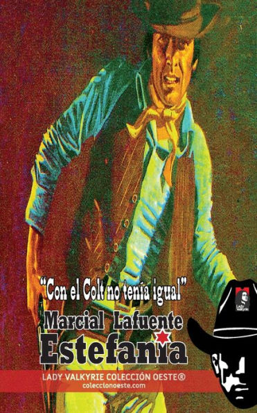Con el Colt no tenï¿½a igual (Colecciï¿½n Oeste)