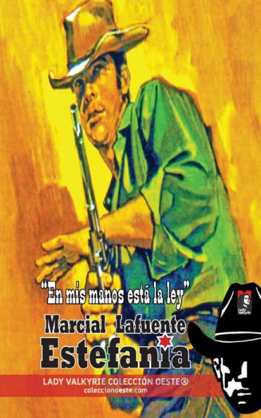 En mis manos estï¿½ la ley (Colecciï¿½n Oeste)