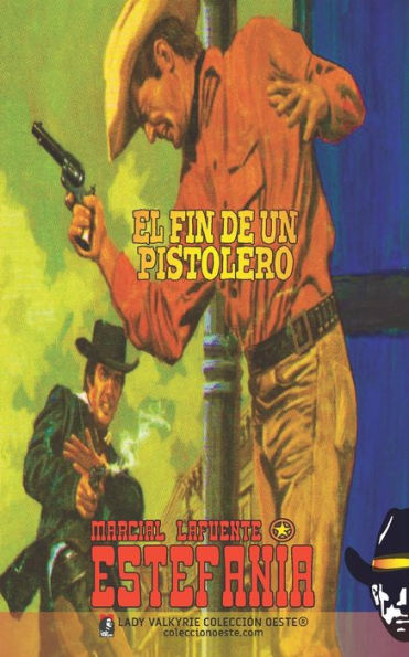 El fin de un pistolero (Colección Oeste)