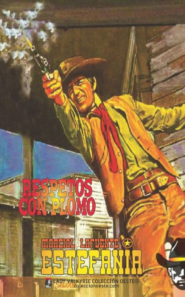 Respetos con plomo (Colecciï¿½n Oeste)