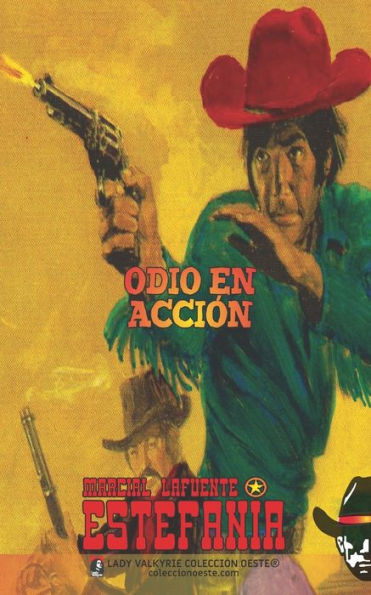 Odio en acciï¿½n (Colecciï¿½n Oeste)
