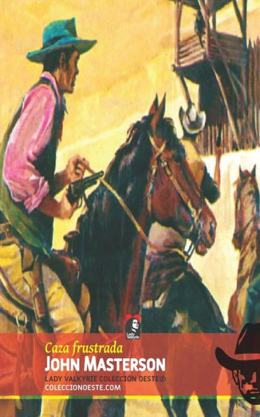 Caza frustrada (Colecciï¿½n Oeste)