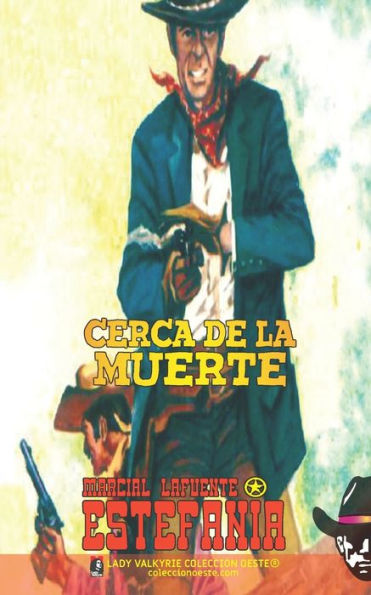 Cerca de la muerte (Colecciï¿½n Oeste)