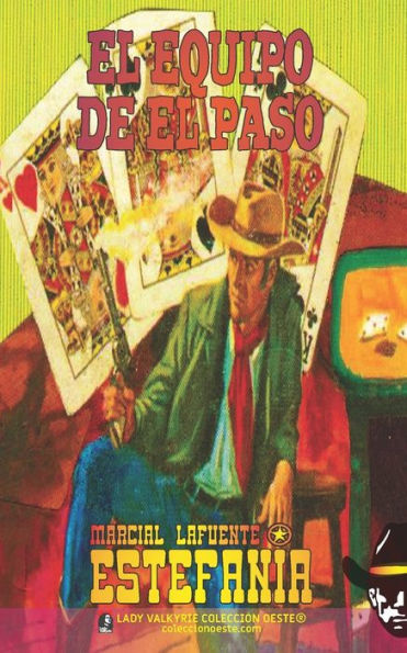 El equipo de El Paso (Colecciï¿½n Oeste)