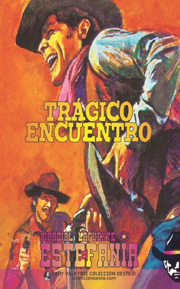Trï¿½gico encuentro (Colecciï¿½n Oeste)