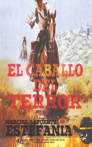 Title: El caballo del terror (Colecciï¿½n Oeste), Author: Lady Valkyrie
