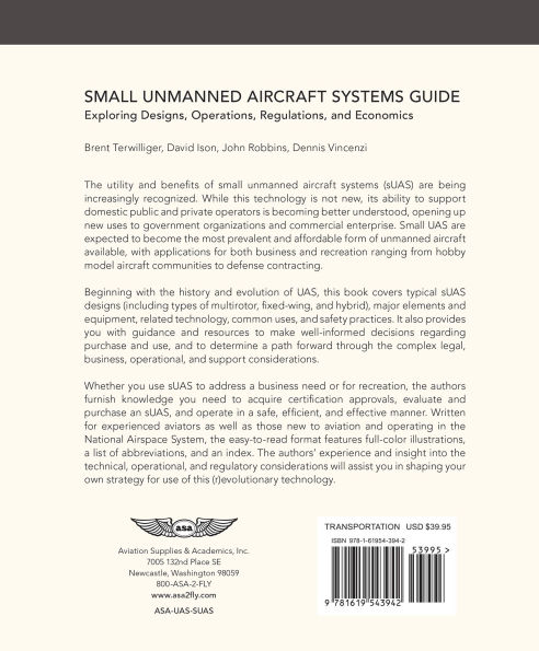Small Unmanned Aircraft Systems Guide: Exploring Designs, Operations, Regulations, and Economics