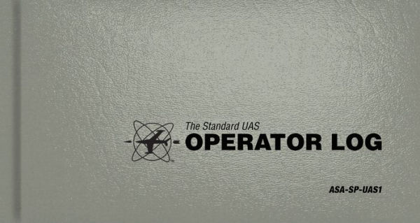 The Standard UAS Operator Logbook: ASA-SP-UAS1