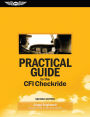 Practical Guide to the CFI Checkride