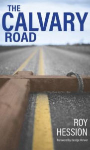 Title: The Calvary Road, Author: Roy Hession