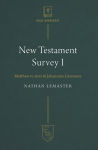 Alternative view 1 of New Testament Survey I: Matthew to Acts & Johannine Literature