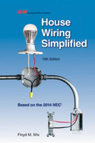 Title: House Wiring Simplified / Edition 13, Author: Floyd M. Mix