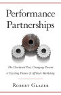 Performance Partnerships: The Checkered Past, Changing Present & Exciting Future of Affiliate Marketing