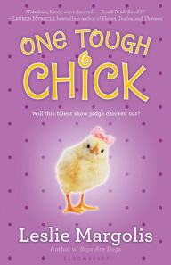 Title: One Tough Chick, Author: Leslie Margolis