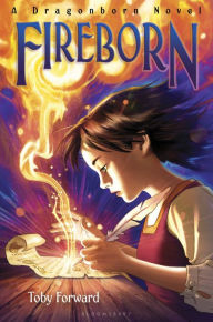 Title: Fireborn: A Dragonborn Novel, Author: Toby Forward