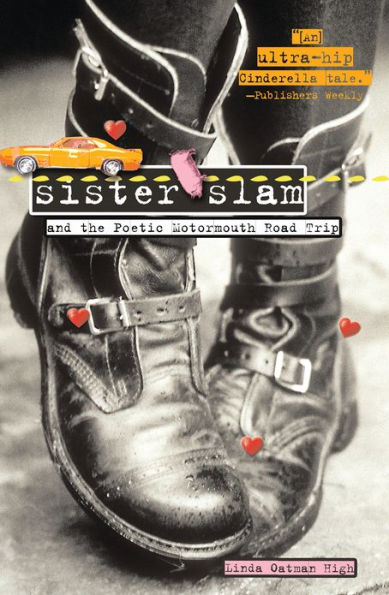 Sister Slam and the Poetic Motormouth Road Trip