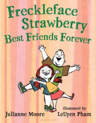 Title: Best Friends Forever (Freckleface Strawberry Series), Author: Julianne Moore