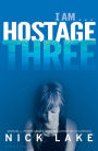 Hostage Three