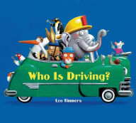 Title: Who Is Driving?, Author: Leo Timmers