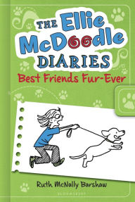 Best Friends Fur-Ever (Ellie McDoodle Diaries Series)