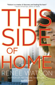 Title: This Side of Home, Author: Renée Watson